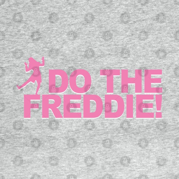 Do the Freddie (pink) by CKline